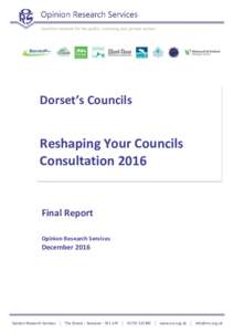 |  Opinion Research Services Dorset’s Councils – Reshaping your councils Consultation 2016