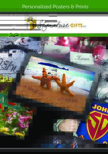 Personalized Posters & Prints  Personalized Posters & Prints •	 Beautiful images with customers’ name or message cleverly embedded – Large range of images as print or jigsaws