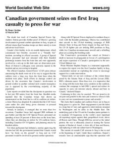 World Socialist Web Site  wsws.org Canadian government seizes on first Iraq casualty to press for war