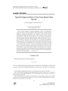 Applied and Computational Harmonic Analysis 9, 83–doi:acha, available online at http://www.idealibrary.com on CASE STUDY Spectral Approximation of the Free-Space Heat Kernel