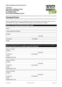 Please complete and return this form to:  L&Q Direct Cray House, 3 Maidstone Road Sidcup, Kent, DA14 5HU Tel: [removed]