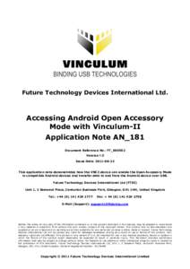Future Technology Devices International Ltd.  Accessing Android Open Accessory Mode with Vinculum-II Application Note AN_181 Document Reference No.: FT_000502