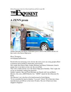Official Newspaper of the City of East Grand Forks and Polk County, MN  A ZENN prom Andrea Dickman and Kenny Nultemeier pose in front of the ZENN electric car they took to the Senior High prom