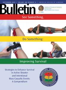 Bulletin  SEP TEMBER 2015  |  VOLUME 10 0 NUMBER 1S  |  AMERIC AN COLLEGE OF SURGEONS See Something,