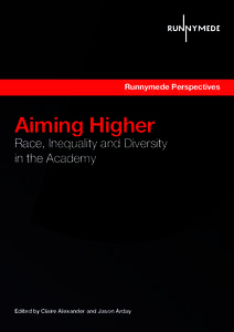 Runnymede Perspectives  Aiming Higher Race, Inequality and Diversity in the Academy