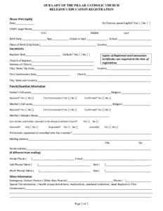 OUR LADY OF THE PILLAR CATHOLIC CHURCH RELIGIOUS EDUCATION REGISTRATION 	 Please	Print	legibly