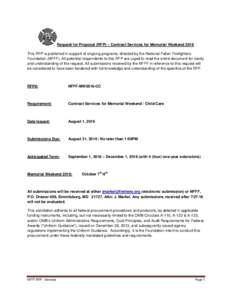 Request for Proposal (RFP) – Contract Services for Memorial Weekend 2016 This RFP is published in support of ongoing programs, directed by the National Fallen Firefighters Foundation (NFFF). All potential respondents t