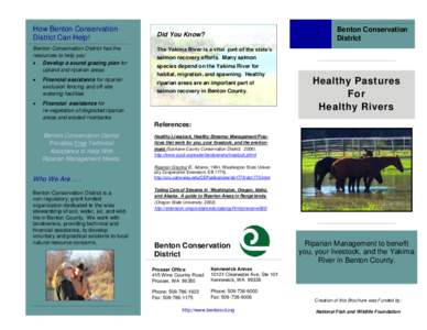 How Benton Conservation District Can Help! Benton Conservation District has the resources to help you: Develop a sound grazing plan for upland and riparian areas