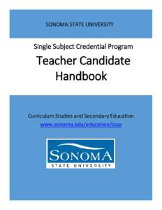 SONOMA STATE UNIVERSITY  Single Subject Credential Program Teacher Candidate Handbook