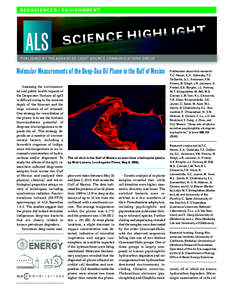 g EOScIEncES / EnVIrOnMEn T  ALS PUBLISHED BY THE ADVANCED LIGHT SOURCE COMMUNICATIONS GROUP  Molecular Measurements of the Deep-Sea Oil Plume in the Gulf of Mexico