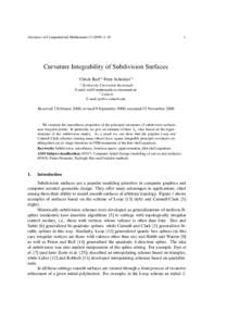 Advances in Computational Mathematics[removed]–18  1 Curvature Integrability of Subdivision Surfaces Ulrich Reif a Peter Schr¨oder b