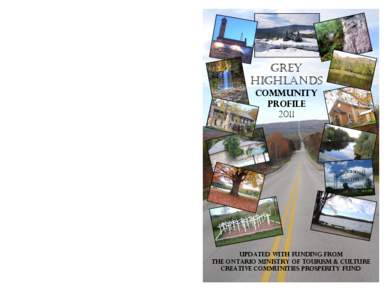 The Place for All Seasons!  GREY HIGHLANDS Community profile