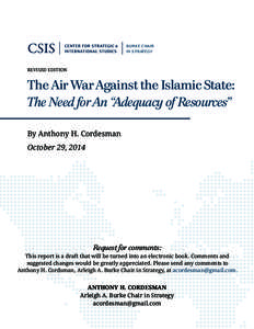 burke chair in strategy REVISED EDITION The Air War Against the Islamic State: The Need for An “Adequacy of Resources”