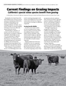 EXTENSION SERVICE NEWS from the University of California Cooperative Extension, University of California, Davis  Current Findings on Grazing Impacts California’s special status species benefit from grazing  by Sheila B