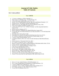 Journal of Celtic Studies Table of Contents Only 3 volumes published Vol[removed]) • •