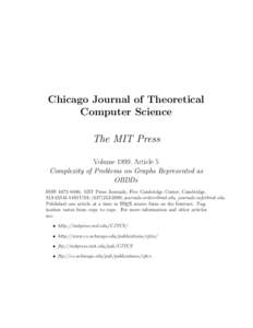 Chicago Journal of Theoretical Computer Science The MIT Press Volume 1999, Article 5 Complexity of Problems on Graphs Represented as OBDDs
