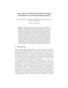 An Analysis of SAT-based Model Checking Techniques in an Industrial Environment Nina Amla, Xiaoqun Du, Andreas Kuehlmann, Robert P. Kurshan and Kenneth L. McMillan Cadence Design Systems