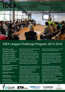 Challenge ProgramIDEA League Challenge ProgramThe IDEA League Challenge Program is
