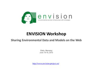 Microsoft PowerPoint - 1.ENVISION_Workshop_Intro [Compatibility Mode]