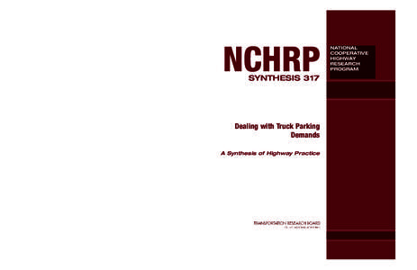 NCHRP SYNTHESISDEALING WITH TRUCK PARKING DEMANDS