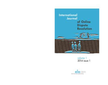 International Journal of Online Dispute Resolution  International Journal of Online Dispute Resolution volume 1