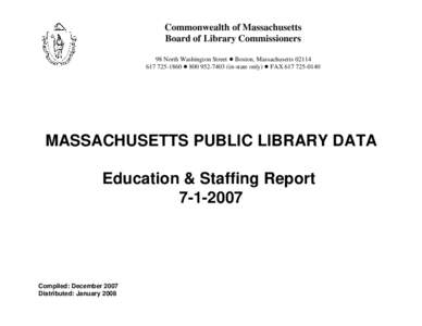 Commonwealth of Massachusetts Board of Library Commissioners 98 North Washington Street ! Boston, Massachusetts1860 ! in-state only) ! FAXMASSACHUSETTS PUBLIC LIBRARY DATA