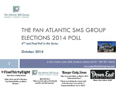 THE PAN ATLANTIC SMS GROUP ELECTIONS 2014 POLL 4TH and Final Poll in this Series October 2014