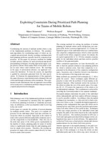 Exploiting Constraints During Prioritized Path Planning for Teams of Mobile Robots  Maren Bennewitz