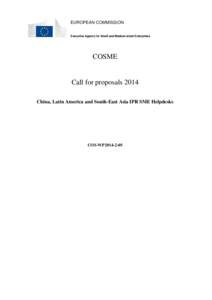 EUROPEAN COMMISSION Executive Agency for Small and Medium-sized Enterprises COSME  Call for proposals 2014