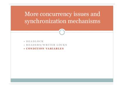 Concurrency control / Abstract data types / Monitor / Software design patterns / Concurrency / Concurrent computing / Double-ended queue / Queue / Lock / Synchronization / Thread