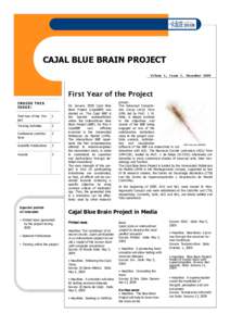 CAJAL BLUE BRAIN PROJECT Volume 1, issue 2. December 2009 First Year of the Project INSIDE THIS ISSUE:
