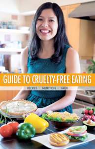 Guide to Cruelty-Free Eating Recipes • Nutrition • FAQs Choosing Compassion  What’s on the menu?