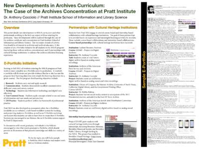 New Developments in Archives Curriculum: The Case of the Archives Concentration at Pratt Institute JOHN PUBLIC  MSLIS Candidate, Pratt Institute School of Information and Library Science