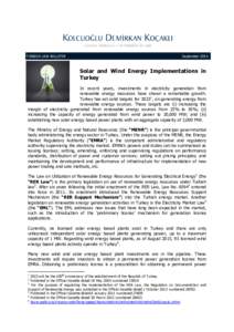 TURKISH LAW BULLETIN  September 2015 Solar and Wind Energy Implementations in Turkey