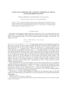 GLOBAL WELL-POSEDNESS FOR A SLIGHTLY SUPERCRITICAL SURFACE QUASI-GEOSTROPHIC EQUATION MICHAEL DABKOWSKI, ALEXANDER KISELEV, AND VLAD VICOL Dedicated to Peter Constantin on occasion of his 60th birthday A BSTRACT. We use 