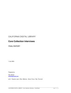 CALIFORNIA DIGITAL LIBRARY  Core Collection Interviews FINAL REPORT  1 July 2004