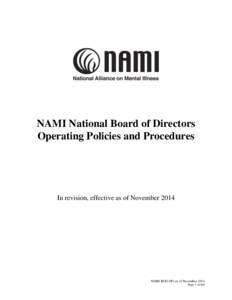 NAMI National Board of Directors Operating Policies and Procedures In revision, effective as of November[removed]NAMI BOD OPs as of November 2014