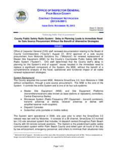 OFFICE OF INSPECTOR GENERAL PALM BEACH COUNTY CONTRACT OVERSIGHT NOTIFICATIONNISSUE DATE: NOVEMBER 16, 2012 Sheryl G. Steckler