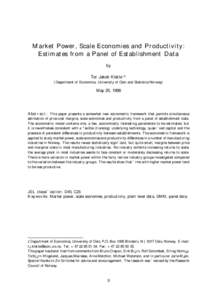 Market Power, Scale Economies and Productivity: Estimates from a Panel of Establishment Data by Tor Jakob Klette  z)