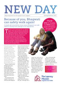 Reporting back on the projects you support  Spring/Summer 2013 Because of you, Bhagwati can safely walk again!
