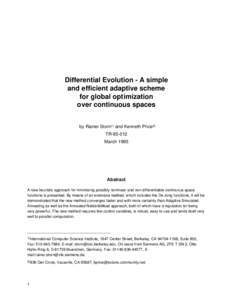 Differential Evolution - A simple and efficient adaptive scheme for global optimization over continuous spaces by Rainer Storn1) and Kenneth Price2) TR