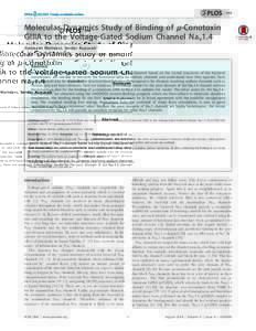Molecular Dynamics Study of Binding of m-Conotoxin GIIIA to the Voltage-Gated Sodium Channel Nav1.4 Somayeh Mahdavi, Serdar Kuyucak* School of Physics, University of Sydney, Sydney, New South Wales, Australia  Abstract