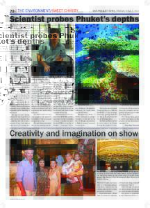 20 THE ENVIRONMENT/SWEET CHARITY  THE PHUKET NEWS, FRIDAY, JUNE 3, 2011 Scientist probes Phuket’s depths F