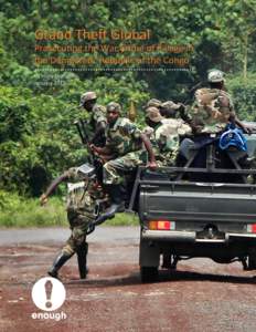 COVER PHOTO: M23 rebel fighters north of Goma, Democratic Republic of the Congo[removed]AP Photo/Jerome Delay  Grand Theft Global