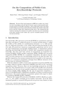 On the Composition of Public-Coin Zero-Knowledge Protocols Rafael Pass1 , Wei-Lung Dustin Tseng1 , and Douglas Wikström2 1  2