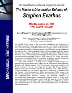 The Department of Mechanical Engineering presents:  The Master’s Dissertation Defense of: Stephen Exarhos