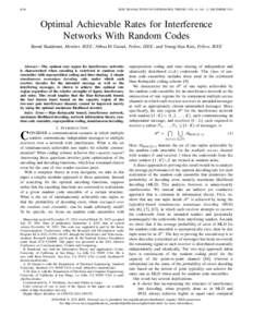 6536  IEEE TRANSACTIONS ON INFORMATION THEORY, VOL. 61, NO. 12, DECEMBER 2015 Optimal Achievable Rates for Interference Networks With Random Codes