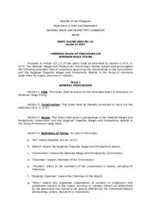 Republic of the Philippines Department of Labor and Employment NATIONAL WAGES AND PRODUCTIVITY COMMISSION Manila NWPC GUIDELINES NO. 01 Series of 2007