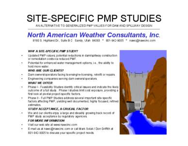 SITE-SPECIFIC PMP STUDIES AN ALTERNATIVE TO GENERALIZED PMP VALUES FOR DAM AND SPILLWAY DESIGN -----------------------------------------------------------------------------------------------------------------------------