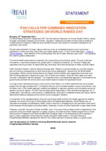 STATEMENT FOR IMMEDIATE RELEASE IFAH CALLS FOR COMBINED INNOVATION STRATEGIES ON WORLD RABIES DAY th
